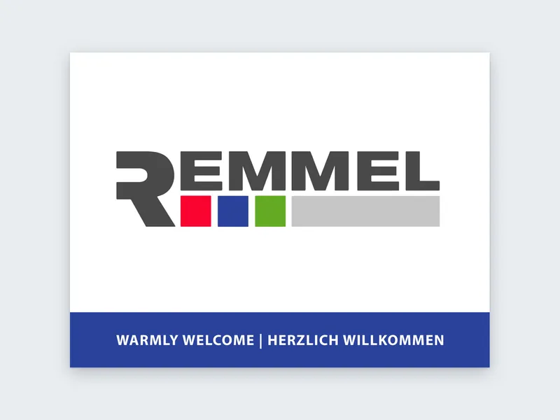 Großes Schild der REMMEL AG mit Logo und der Zeile Herzlich willkommen
